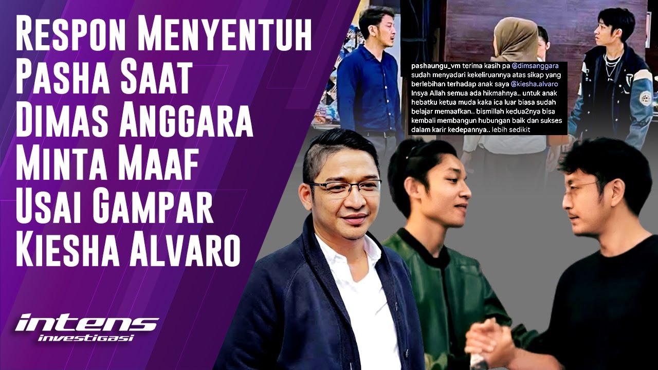 Respon Pasha Saat Dimas Anggara Minta Maaf Pada Kiesha Alvaro | Intens Investigasi | Eps 5396
