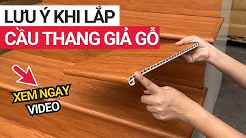 Cầu thang nhựa giả gỗ - Những lưu ý quan trọng khi sử dụng và thi công | Mặt bậc cầu thang Kosmos