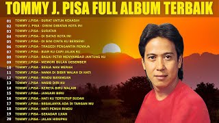 Tommy J.Pisa Full Album Terbaik 👑 Tembang Kenangan | Lagu Lawas Nostalgia 80an 90an Terpopuler