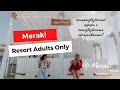 MERAKI RESORT 4*