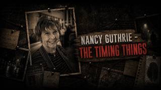 Nancy Guthrie - The Timing Things