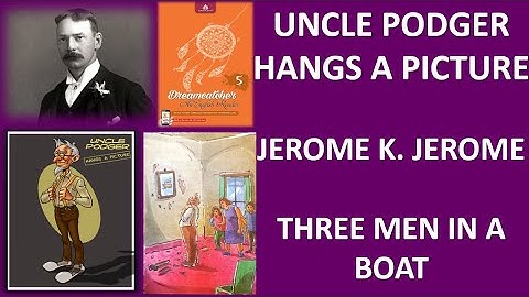 UNCLE PODGER HANGS A PICTURE | JEROME K. JEROME | THREE MEN IN A BOAT | AUDIOBOOK | THE MAD READER