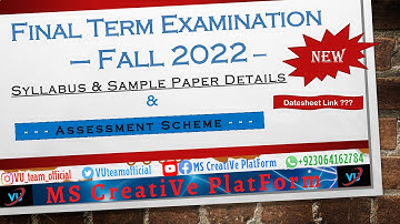 Final Term Exam Pattern / Syllabus & Sample Paper Details - 2023 / by MS Rehman #vu #finalterm