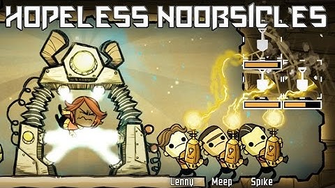 THE HOPELESS NOOBSICLES - Oxygen Not Included Gameplay PART 1