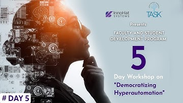 Democratizing Hyperautomation - Day 5