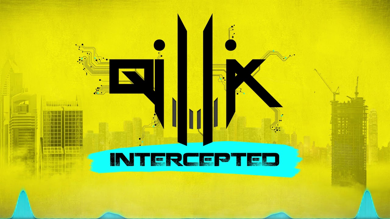 Qillix - Intercepted adlı videoyu YouTube'da izle Qillix - Intercepted adlı videoyu YouTube'da izle