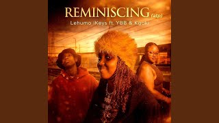 REMINISCING(atp) (feat. YBB & KGOKI)