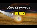 ¿Cómo es el planeta Venus? ¿Puede haber vida extraterrestre?