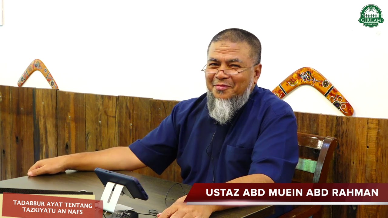 26 Sept 2020 || SIRI 1-Tazkiyatun Nafs || Ustaz Abd Muein Abd Rahman