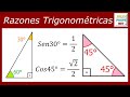 RAZONES TRIGONOMÉTRICAS DE 30°, 45° Y 60° (DEMOSTRACIÓN)