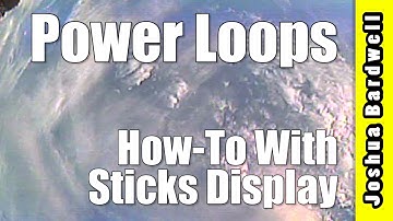 Acro Spotlight - Power Loops | FPV ACRO FREESTYLE WITH STICKS OVERLAY