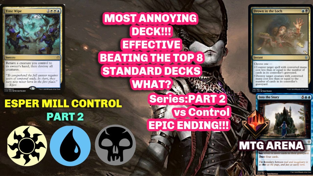 Magic The gathering Arena Esper Control MILL Beating Mtg Top 8 Decks