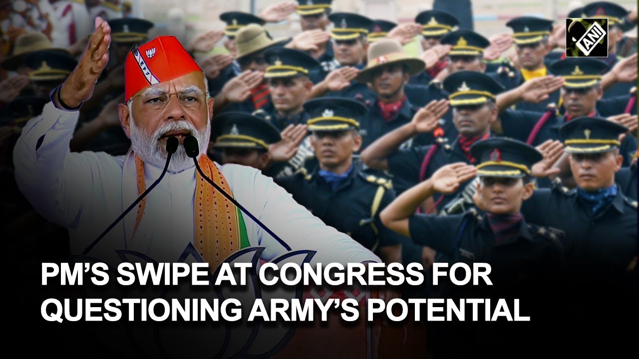 PM’s dig at Congress for questioning Army’s potential; recalls Opposition’s surgical op proof demand