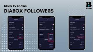 Steps to Enable Diabox Followers