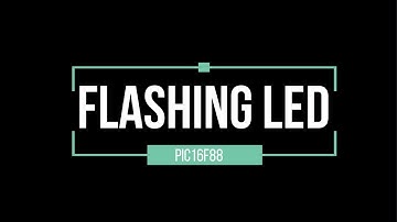 LED Flasher/Blinking Circuit using PIC16F88 Micro-controller!