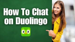 How to chat on Duolingo App (2024)