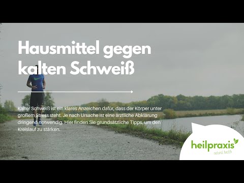 Hausmittel gegen kalten Schweiß