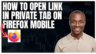 How to open link in private tab in Firefox mobile app