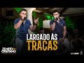 Capture de la vidéo Zé Neto E Cristiano - Largado Às Traças - Zé Neto E Cristiano Acústico