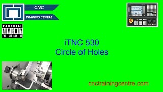 Heidenhain Circular Pattern of Holes iTNC530
