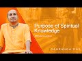 True purpose of spiritual knowledge  educational and spiritual knowledge   knowledge for students