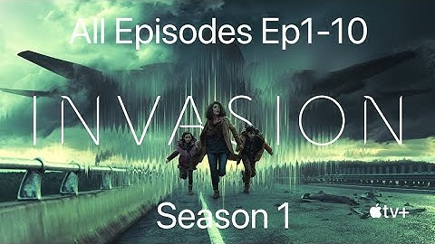 Invasion | season 1 | All Episodes | Episode 1-10