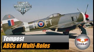 World of Warplanes | Tempest | ABCs of Multi roles | Tier VIII | Multi-role