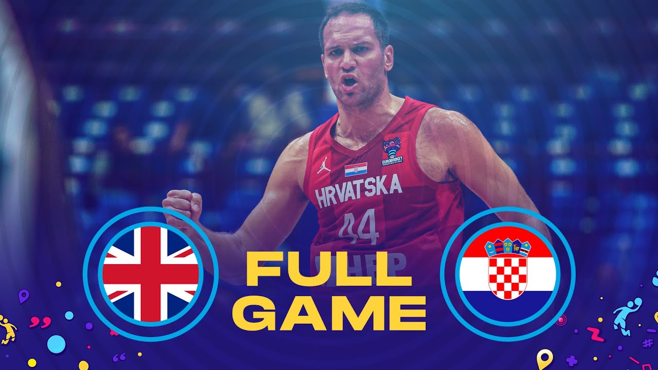 Great Britain v Croatia Full Basketball Game - FIBA EuroBasket 2022