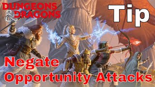 Celebrity D&D (5e): Negating  Opportunity Attacks, Player Tactics (Tip) Wealth