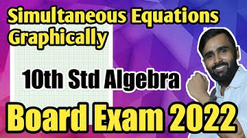 Simultaneous Equations Graphically |10th Std Algebra|Board Exam 2022
