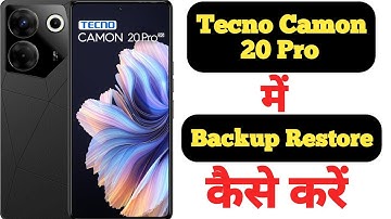 How to backup and restore data in Tecno Camon 20 Pro || Tecno Camon 20 Pro data backup aur restore