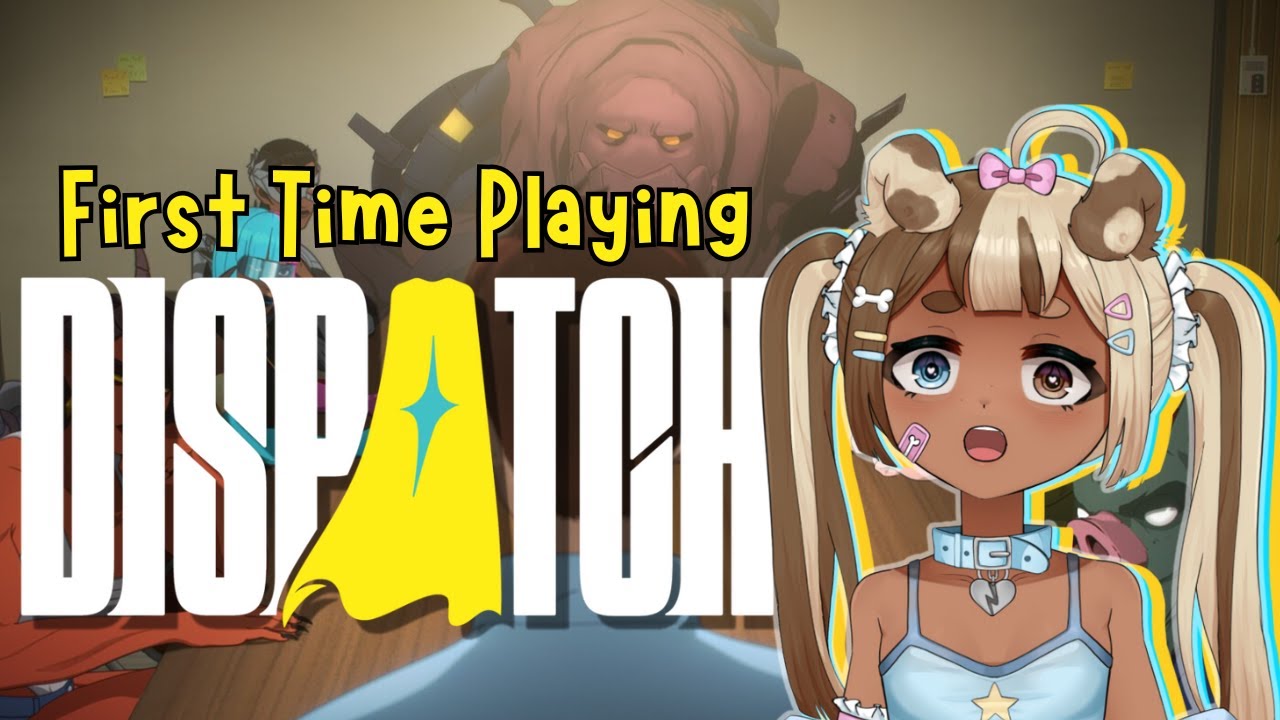 First Time Playing Dispatch?!