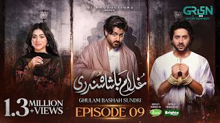 Ghulam Bashah Sundri Ep 09 (Subtitles) 9th Feb 2026 | Digitally Brighto Paints \u0026 Jhalak Beauty Cream