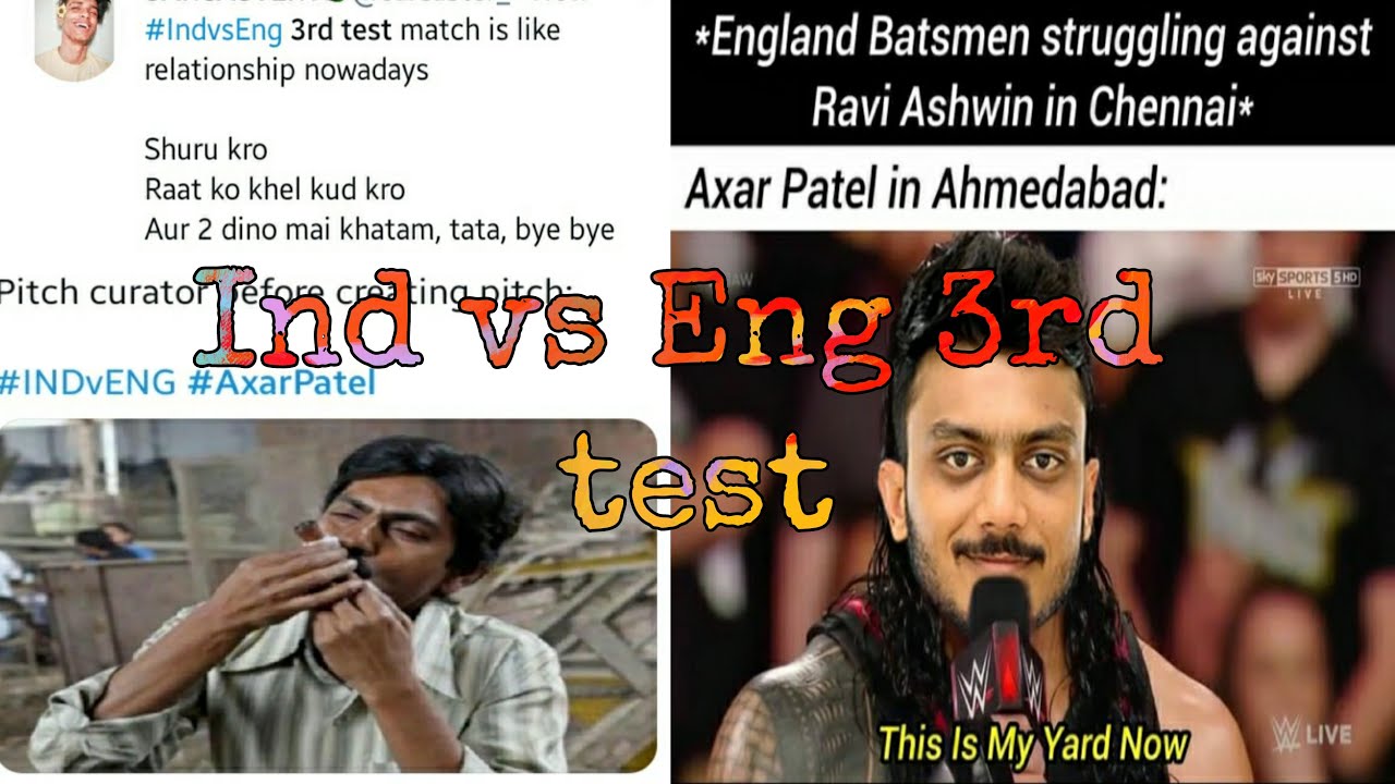 India Vs England 3rd Test 2021 Day 2 Pink Ball Test Memes Trolls Highlights Axar Ashwin Root Youtube