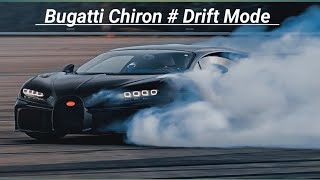 Bugatti # Bugatti Chiron # Drift Race # Drift Mode