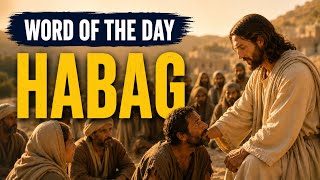 HABAG | Word of the Day | July 7, 2026