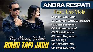 Download lagu Andra Respati Ft Eno Viola - RINDU TAPI JAUH - SATU HATI UNTUK SELAMANYA || LAGU MELAYU TERPOPULER