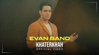 Evan Band - Khater Khah I  ( ایوان بند - خاطرخواه ) Resimi