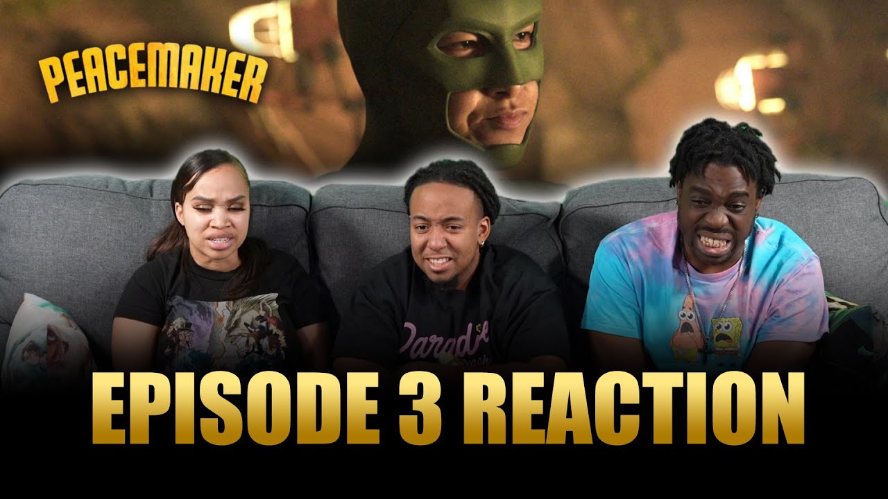Better Goff Dead Peacemaker Ep 3 Reaction YouTube