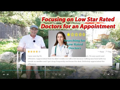 Can't Find A Doctor? Look at the Low Star Rated Docs.