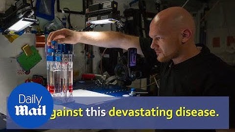 NASA begins conducting cancer research in microgravity environment - Daily Mail