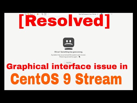 [Resolved] Graphical interface issue in CentOS 9 Stream