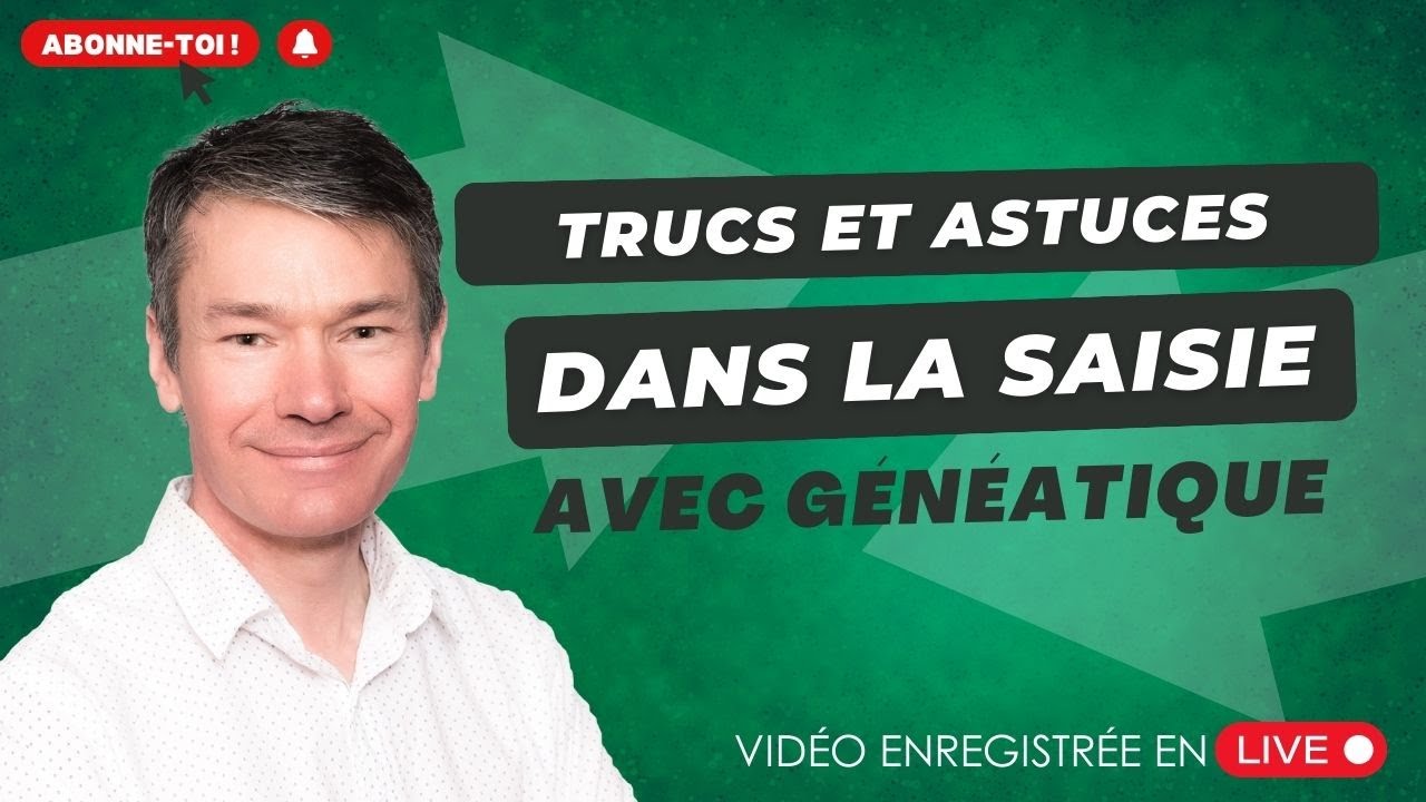 Astuce de l'écran de saisie de Généatique