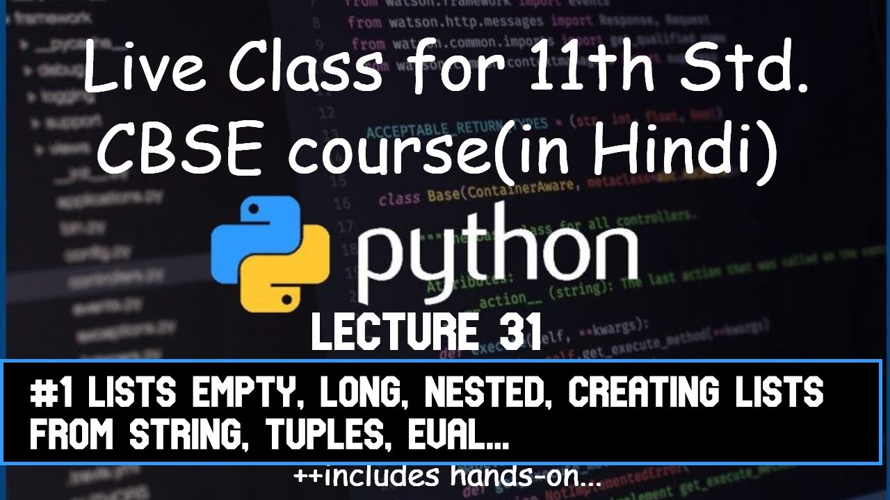 Python 31#1 List| Empty, Long, Nested Create by string, tuples & eval ...