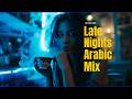 Arabic Jazz Session | ليالي الجاز العربي | 1h30 Deep House & Jazz Mix
