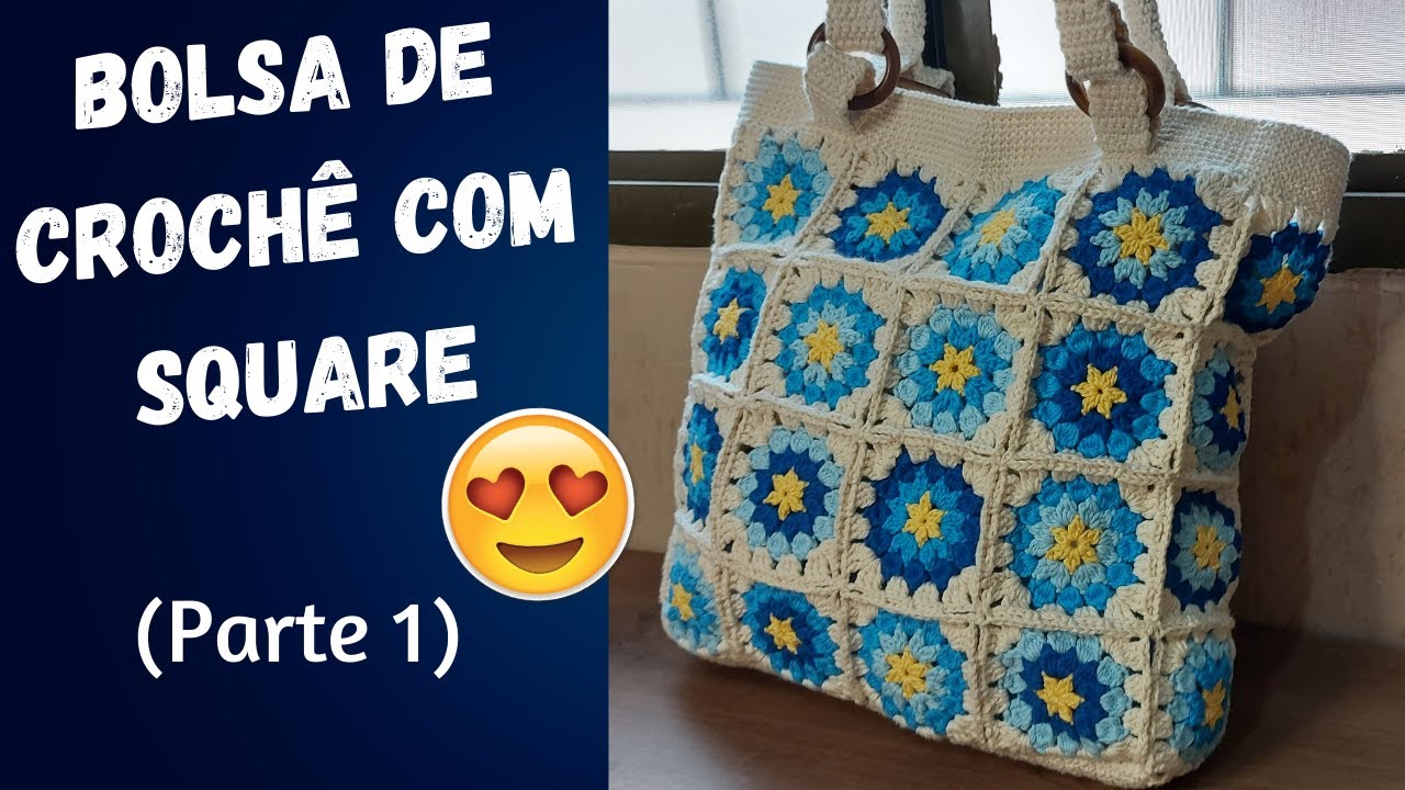 BOLSA DE CROCHE COM SQUARE (Parte1) - Bolsa de Crochê em barbante Barroco