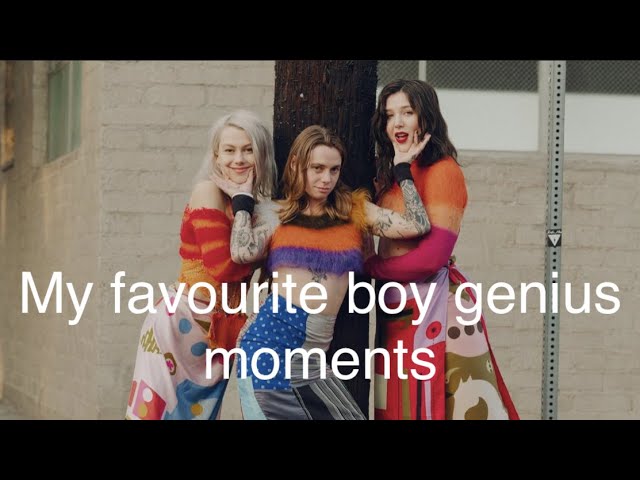my favourite boy genius moments