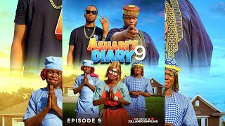ASHABI’S DIARY EPISODE 9