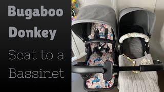 How to change a Bugaboo Donkey SEAT to a BASSINET!