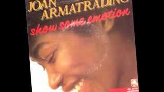 Video thumbnail of "JOAN ARMATRADING Show Some Emotion"